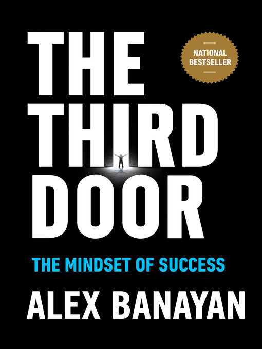 Title details for The Third Door by Alex Banayan - Available